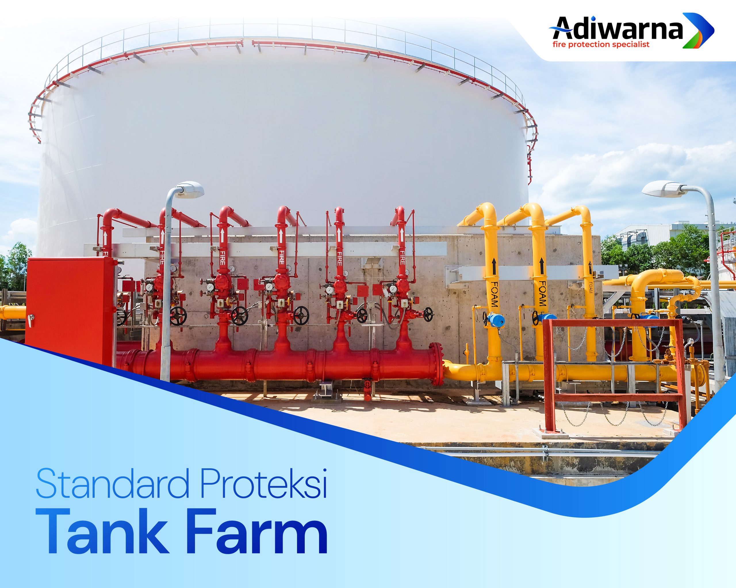 Foam System Standar Proteksi Kebakaran untuk Tank Farm