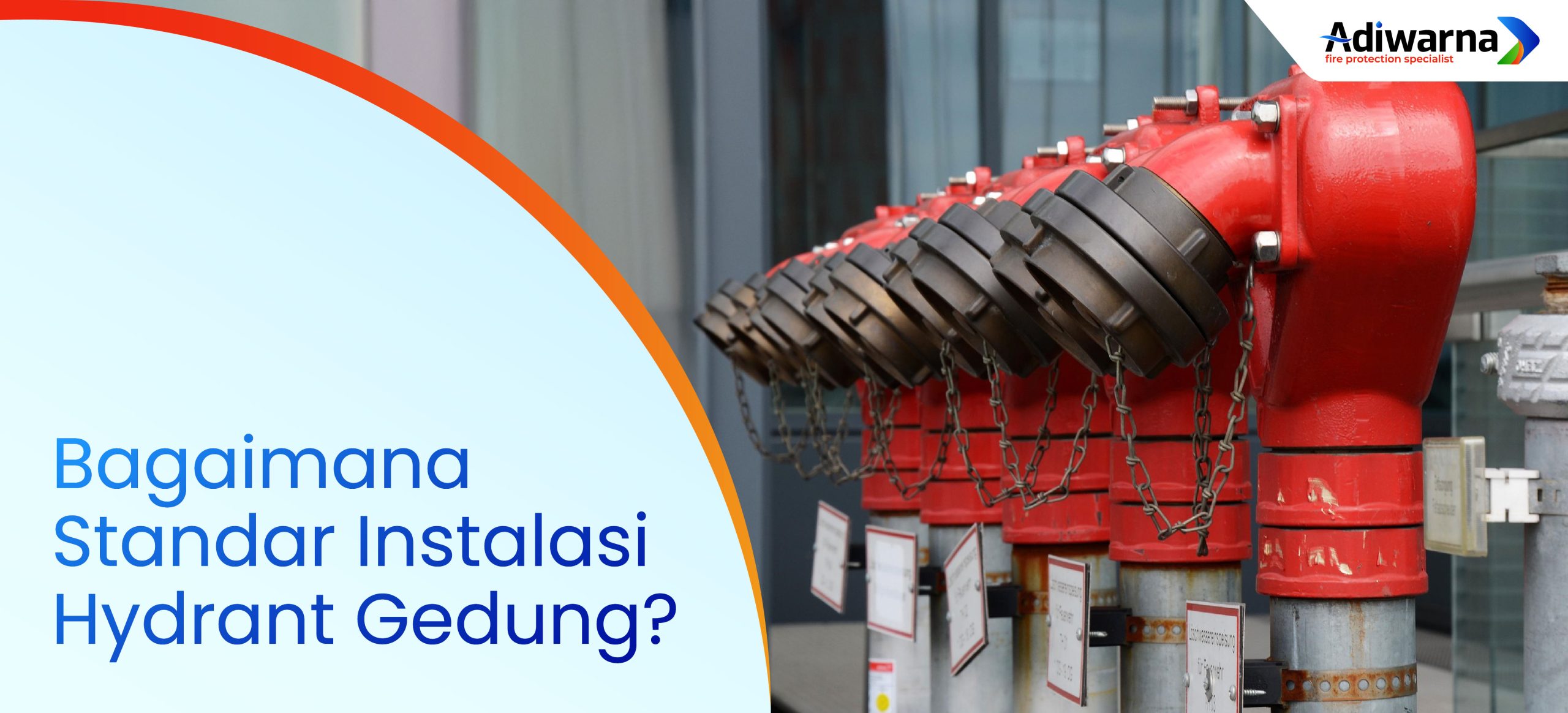 Bagaimana Standar Instalasi Hydrant Gedung?